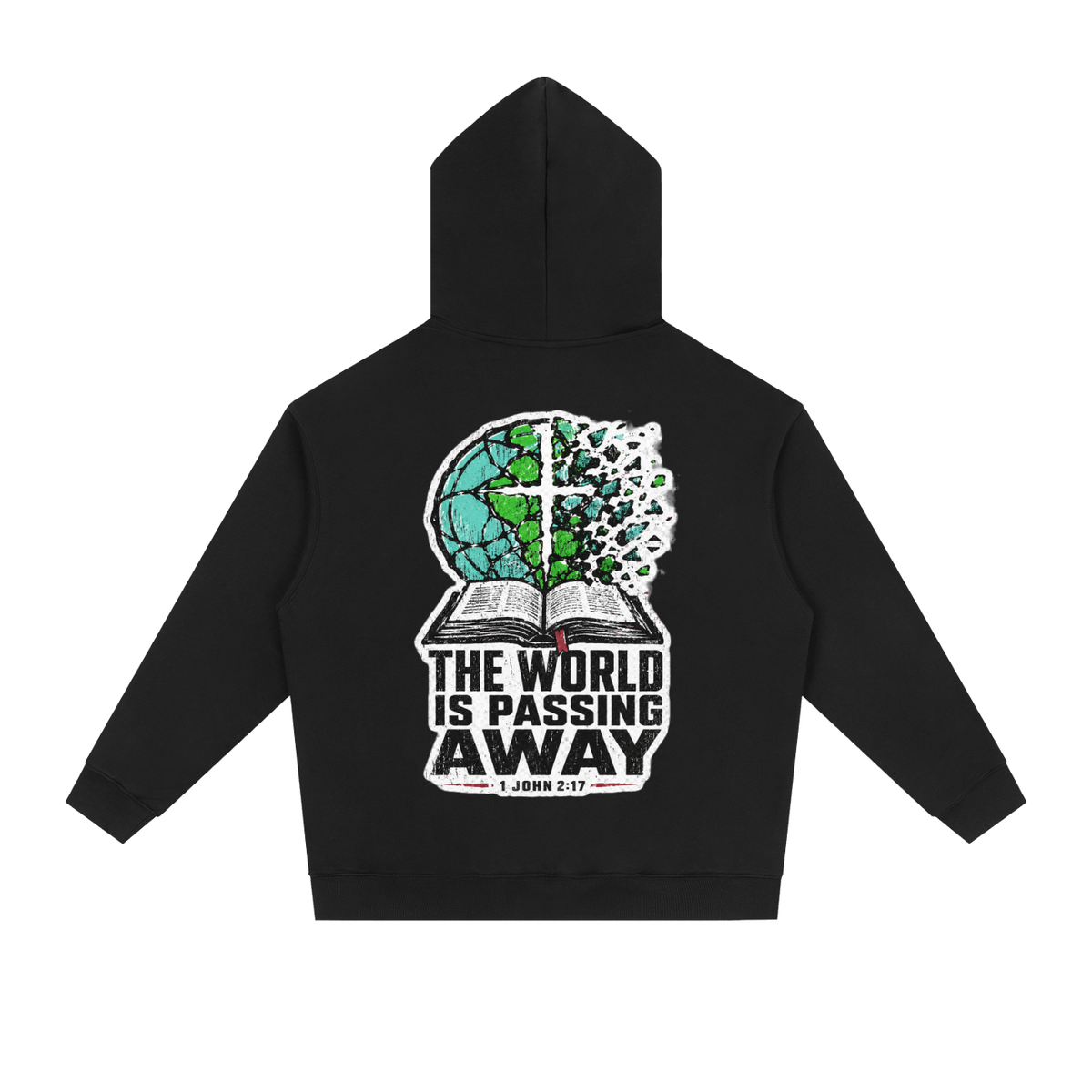 The world is passing away Hoodie