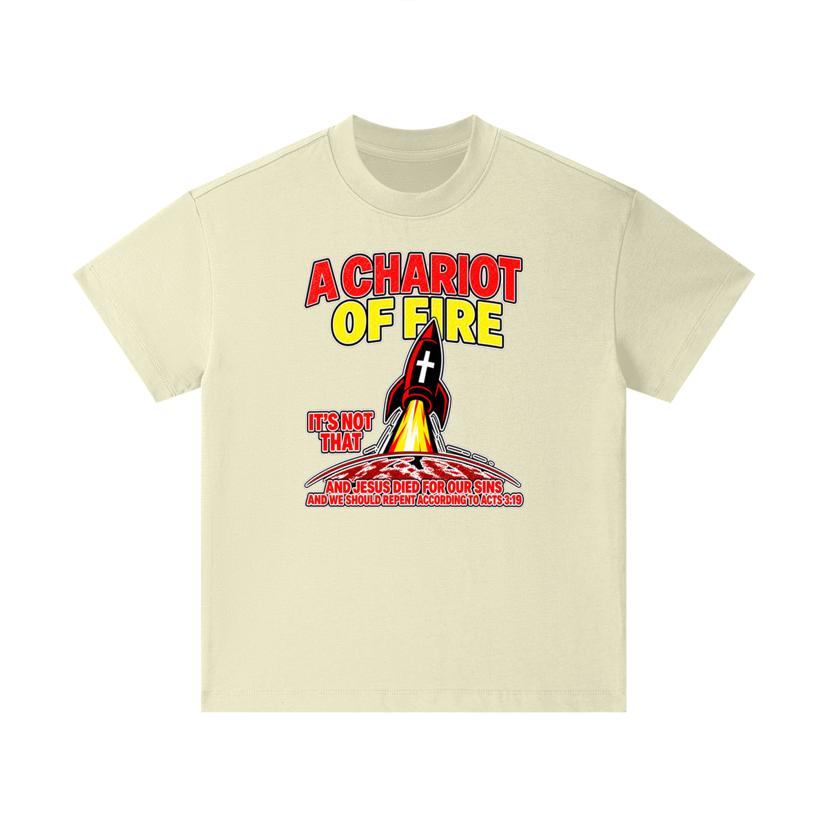 A CHARIOT OF FIRE IT'S NOT THAT AND JESUS DIED FOR OUR SINS AND WE SHOULD REPENT ACCORDING TO ACTS 3:19 Kids T-Shirt