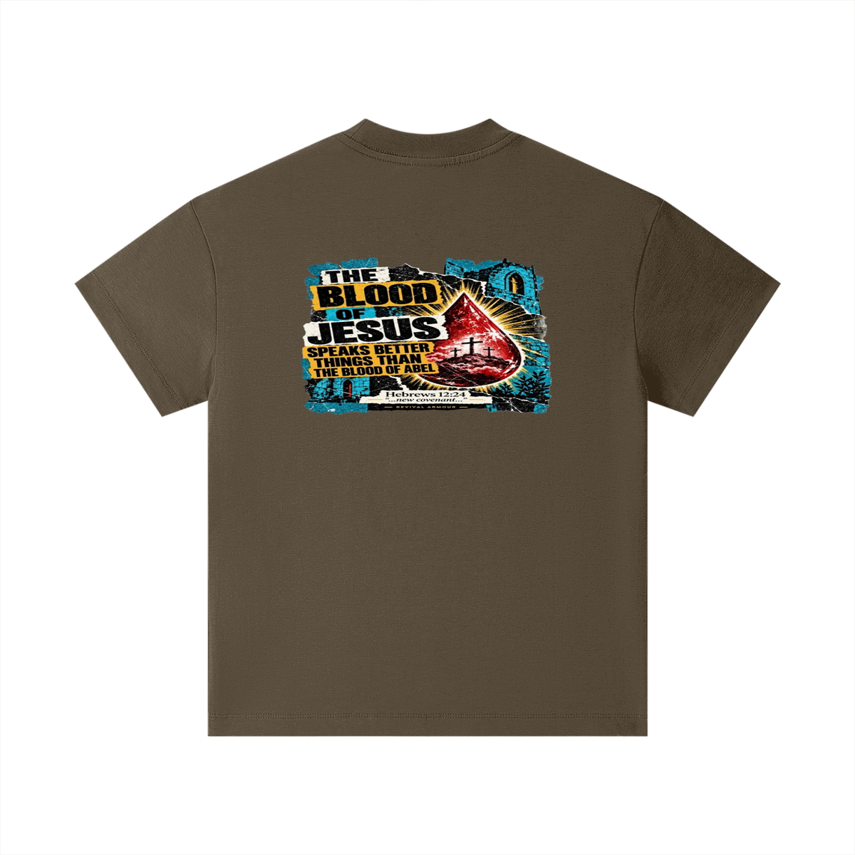 REVIVAL ARMOUR THE BLOOD OF JESUS SPEAKS BETTER THINGS THAN THE BLOOD OF ABEL Kids T-Shirt