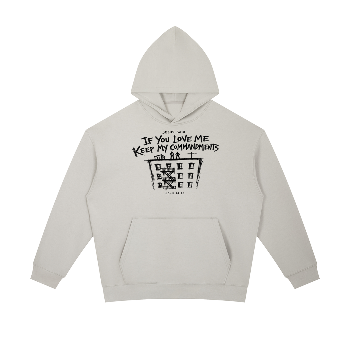John 14:15 NIV Hoodie