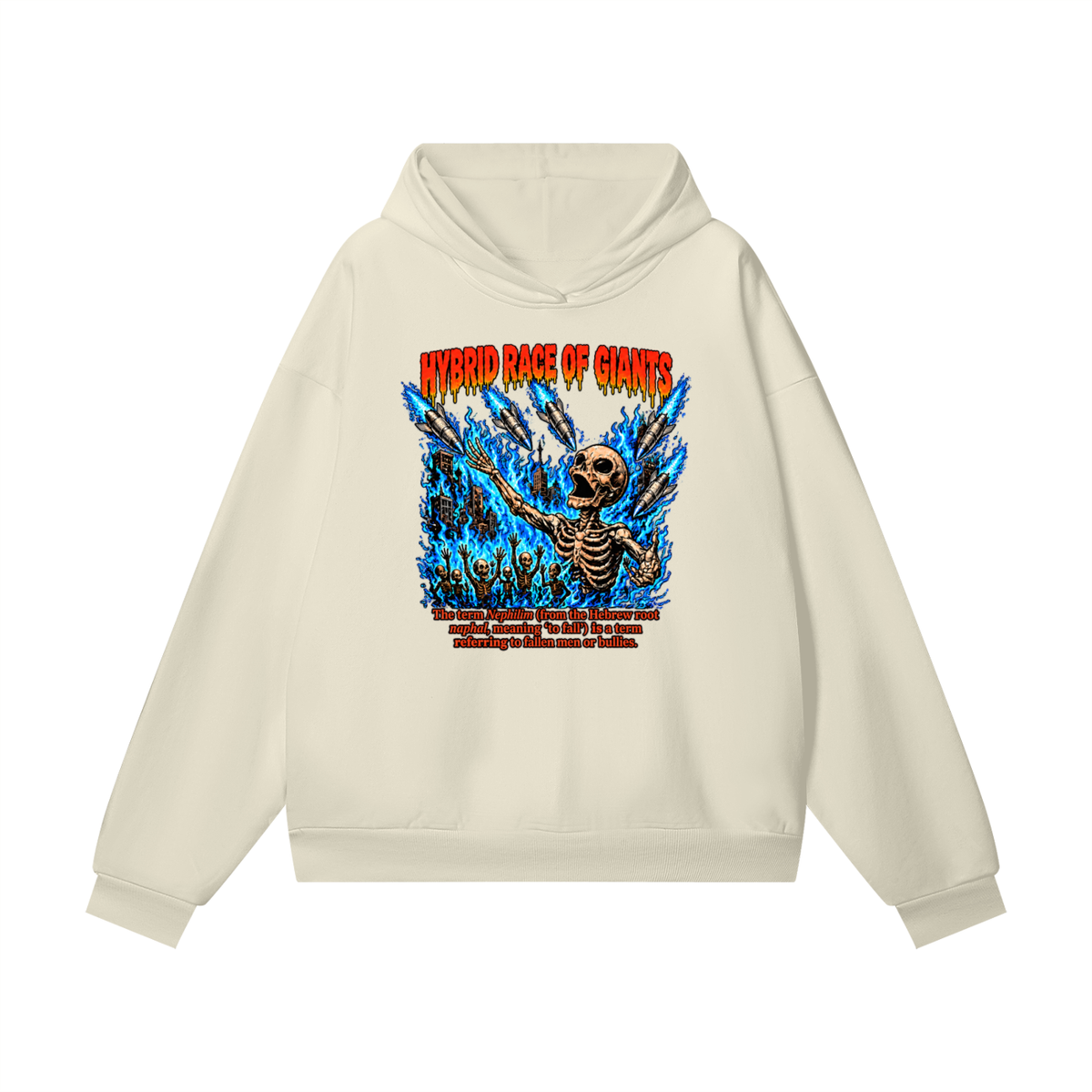 HYBRID RACE OF GIANTS the term nephilim (from the hebrew root naphal, meaning 'to fall') is a term referring to fallen men or bullies. Hoodie