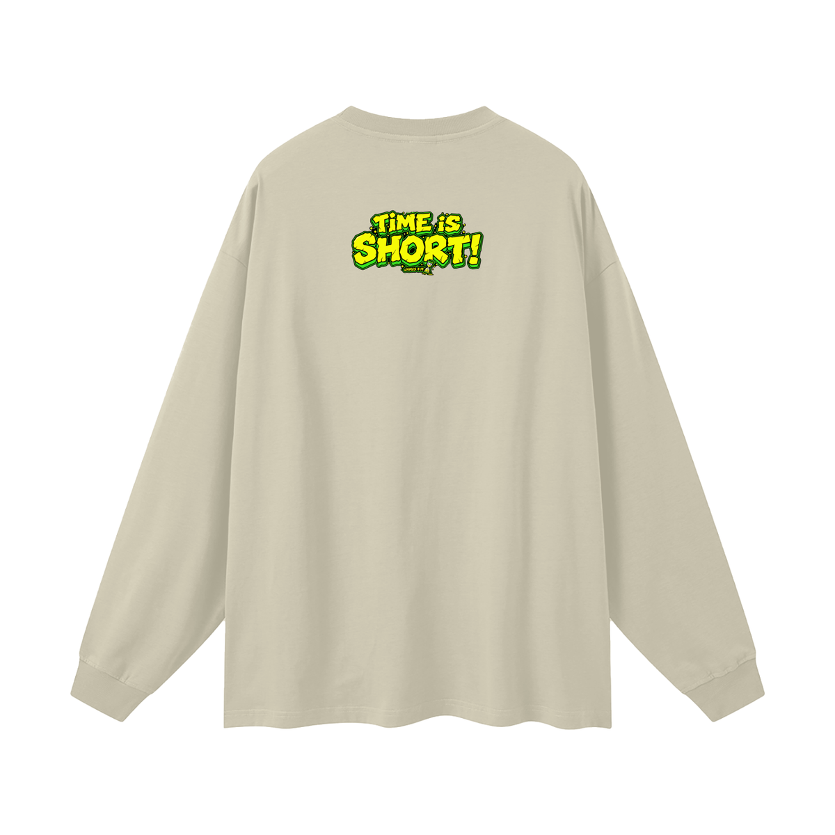 Time is short Long Sleeve T-Shirt