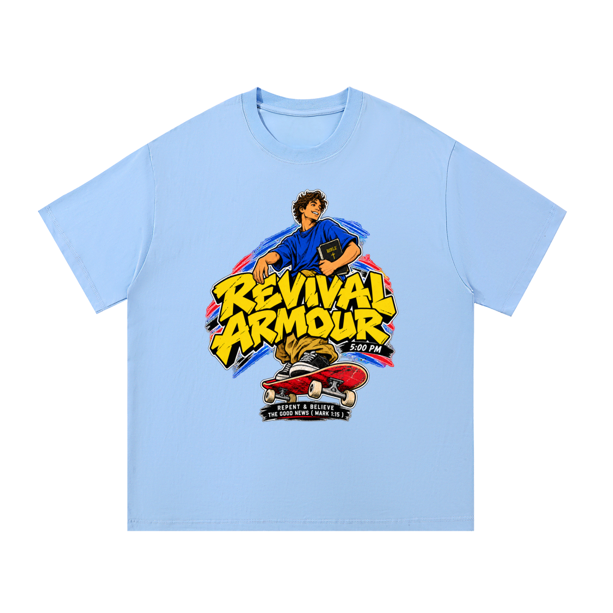 REVIVAL ARMOUR 5:00PM REPENT & BELIEVE THE GOOD NEWS ( MARK 1:15 ) T-Shirt