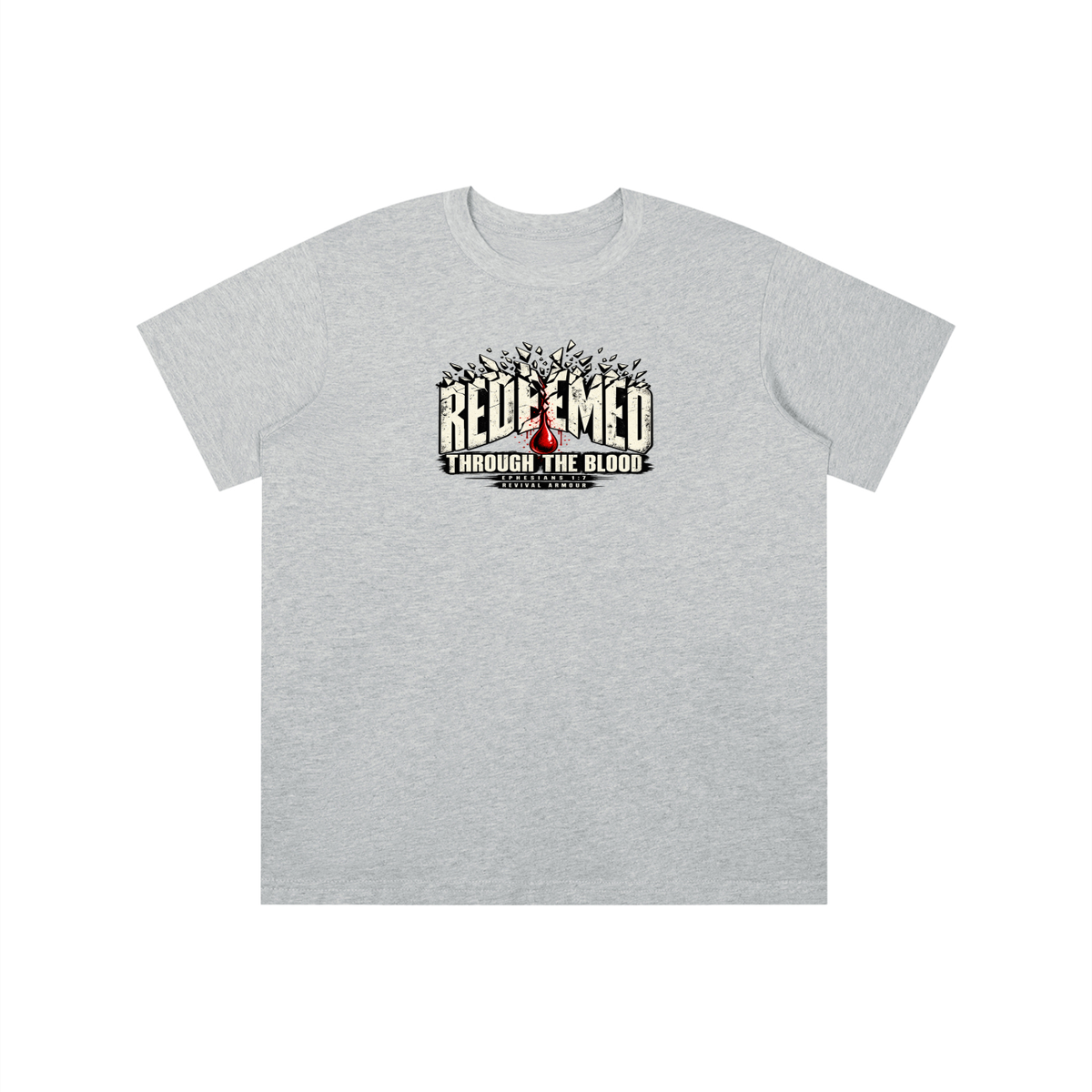 REDEEMED THROUGH THE BLOOD - EPHESIANS 1:7 -youth T-shirt