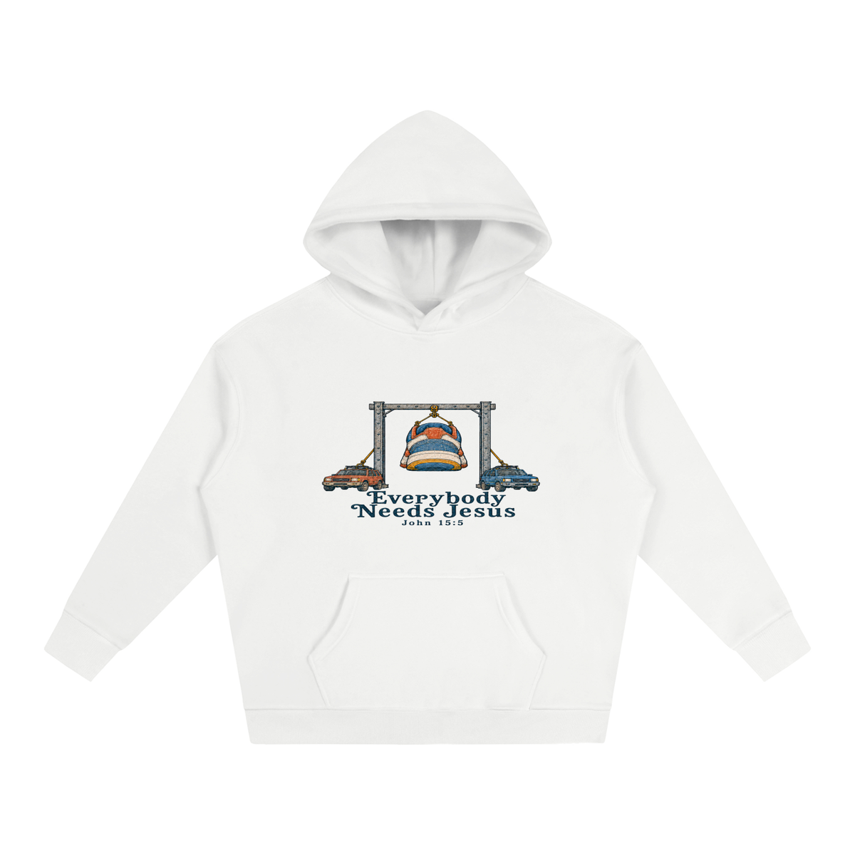 Everybody needs Jesus Hoodie