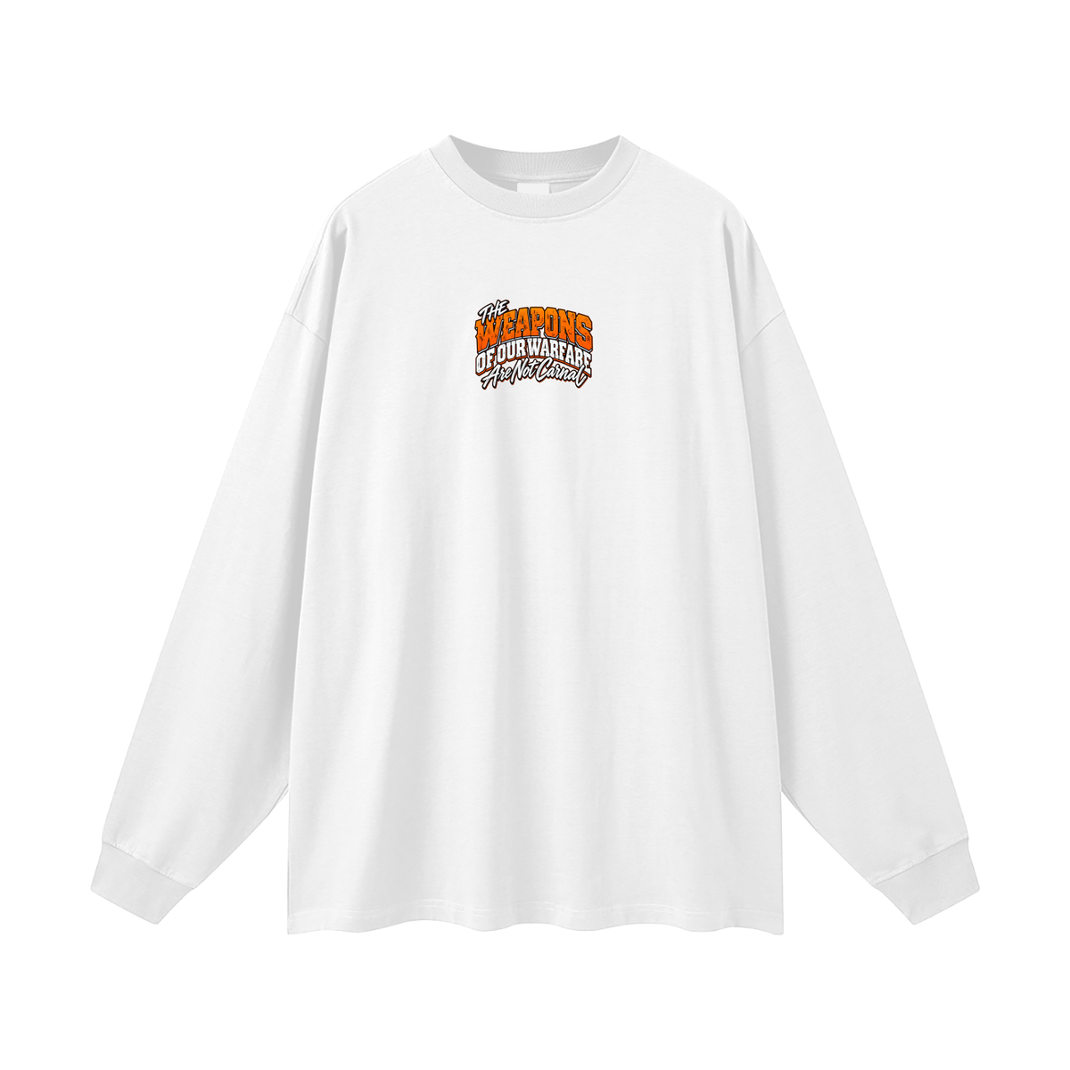 THE WEAPONS OF OUR WARFARE ARE NOT CARNAL HE IS COMMANDING EVIL SPIRITS TO LEAVE IN THE NAME OF JESUS - LUKE 10:19 - Long Sleeve T-Shirt