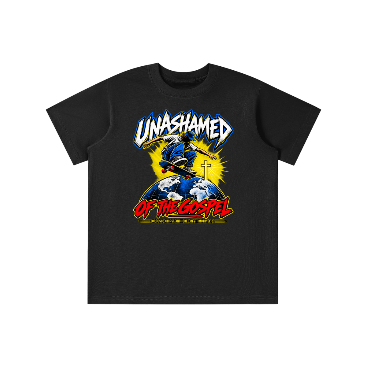 UNASHAMED OF THE GOPEL OF JESUS CHIRST ANCHORED IN 2 TIMOTHY 1:8 youth T-shirt