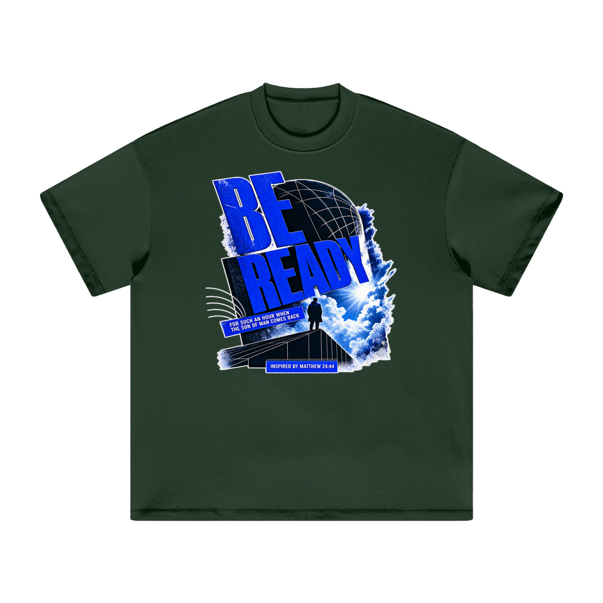 BE READY FOR SUCH AN HOUR WHEN THE SON OF MAN COMES BACK INSPIRED BY MATTHEW 24:44 T-Shirt