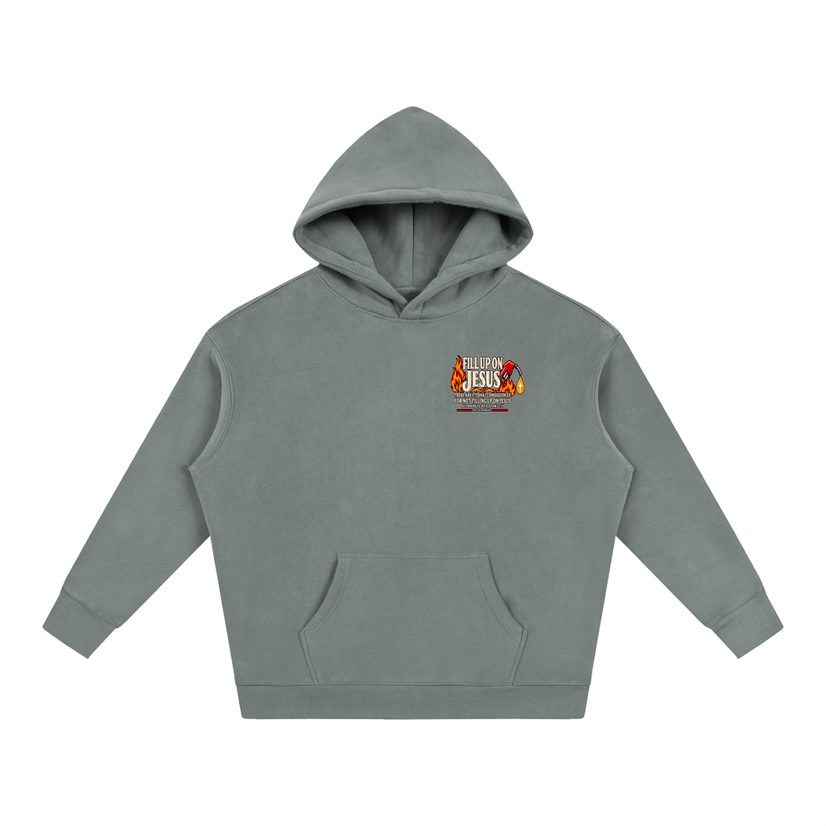FILL UP ON JESUS THERE ARE ETERNAL CONSEQUENCES FOR NOT FILLING UP ON JESUS ACCORDING TO REVELATION 22:15 Hoodie