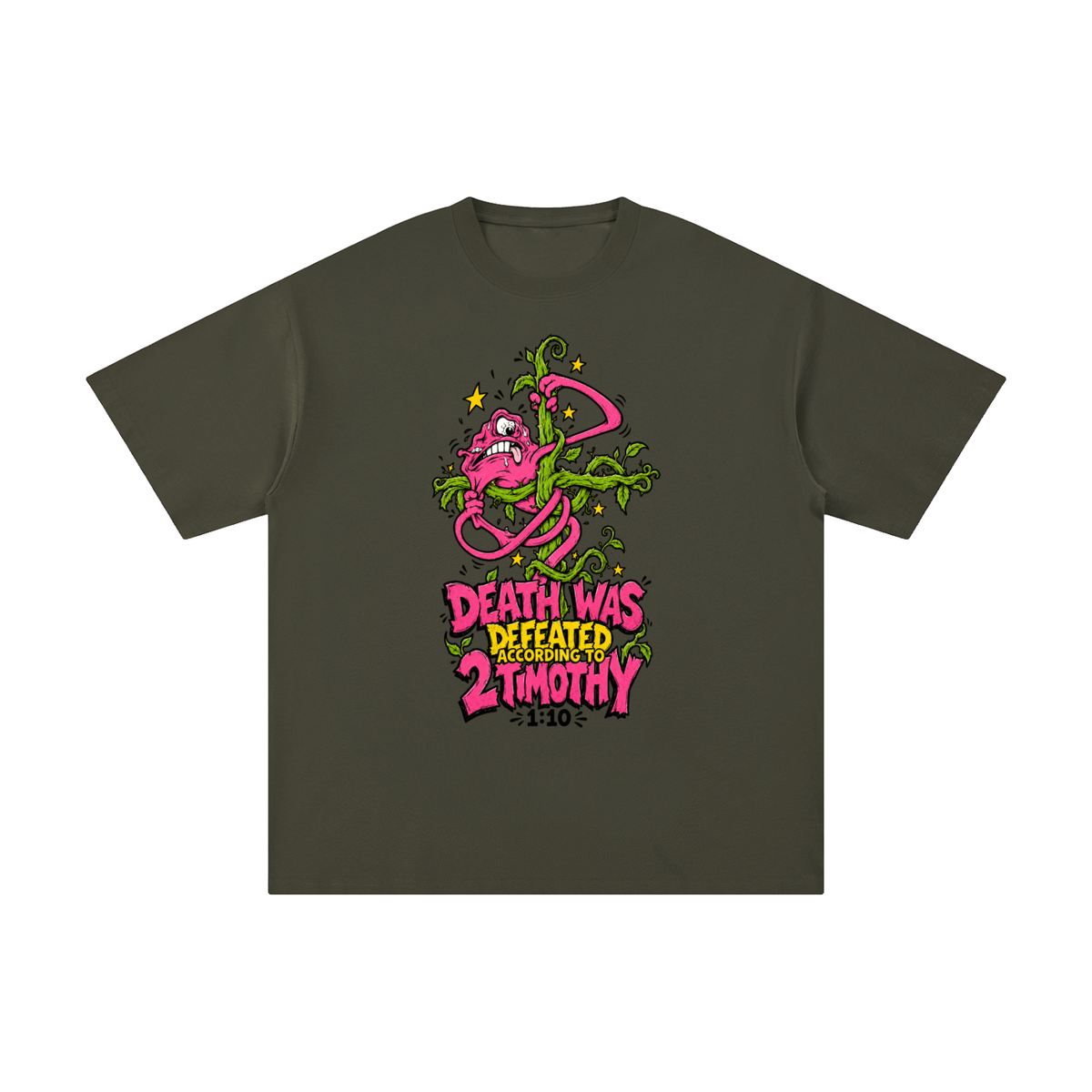 DEATH WAS DEFEATED ACCORDING TO 2 TIMOTHY 1:10 T-Shirt
