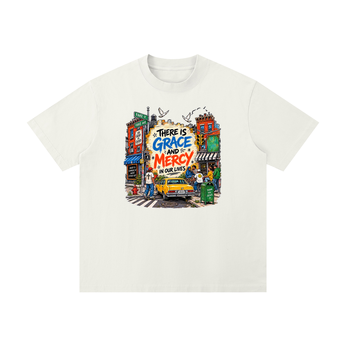 THERE IS GRACE AND MERCY IN OUR LIVES THANK YOU JESUS T-Shirt