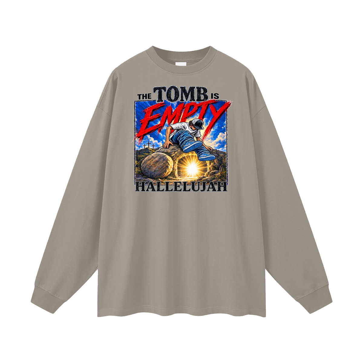THE TOMB IS EMPTY HALLELUJAH Long Sleeve T-Shirt