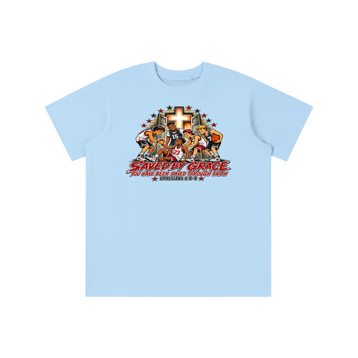 Saved By Grace You Been Saved Through Faith youth T-shirt
