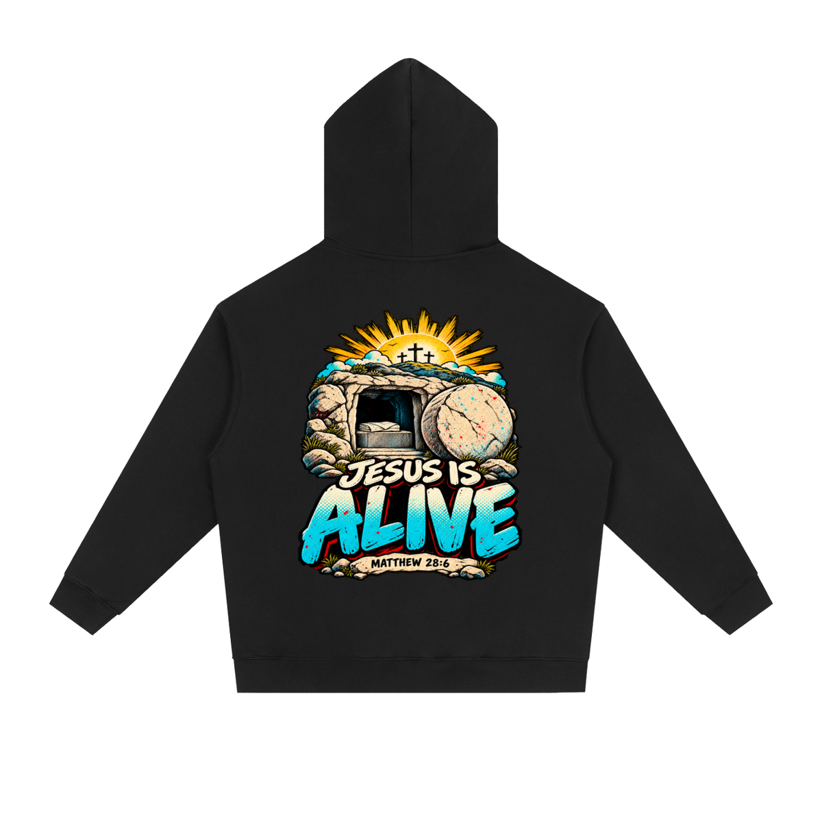 Jesus is Alive Hoodie