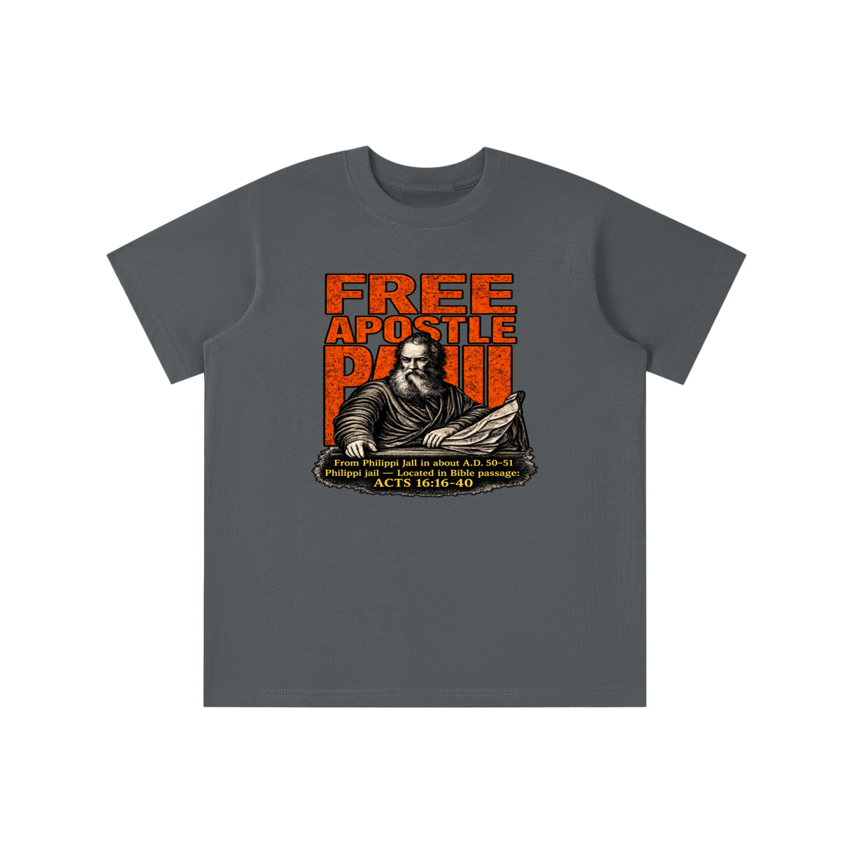 free apostle Paul from Philippi jail in about a.d. 50-51 Philippi jail - located in bible passage: acts 16:16-40 youth T-shirt
