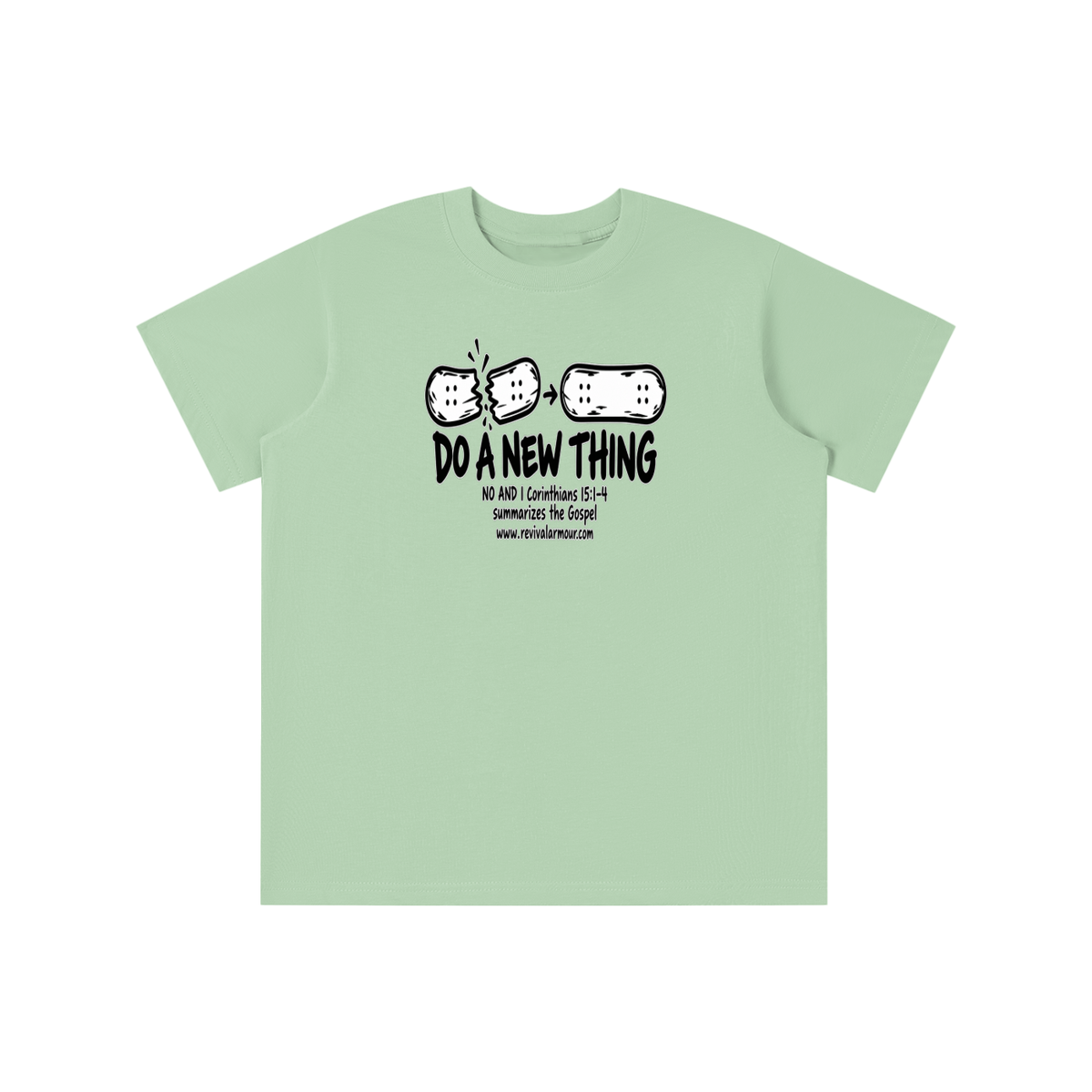 DO A NEW THING NO AND 1 Corinthians 15:1-4 summarizes the Gospel youth T-shirt