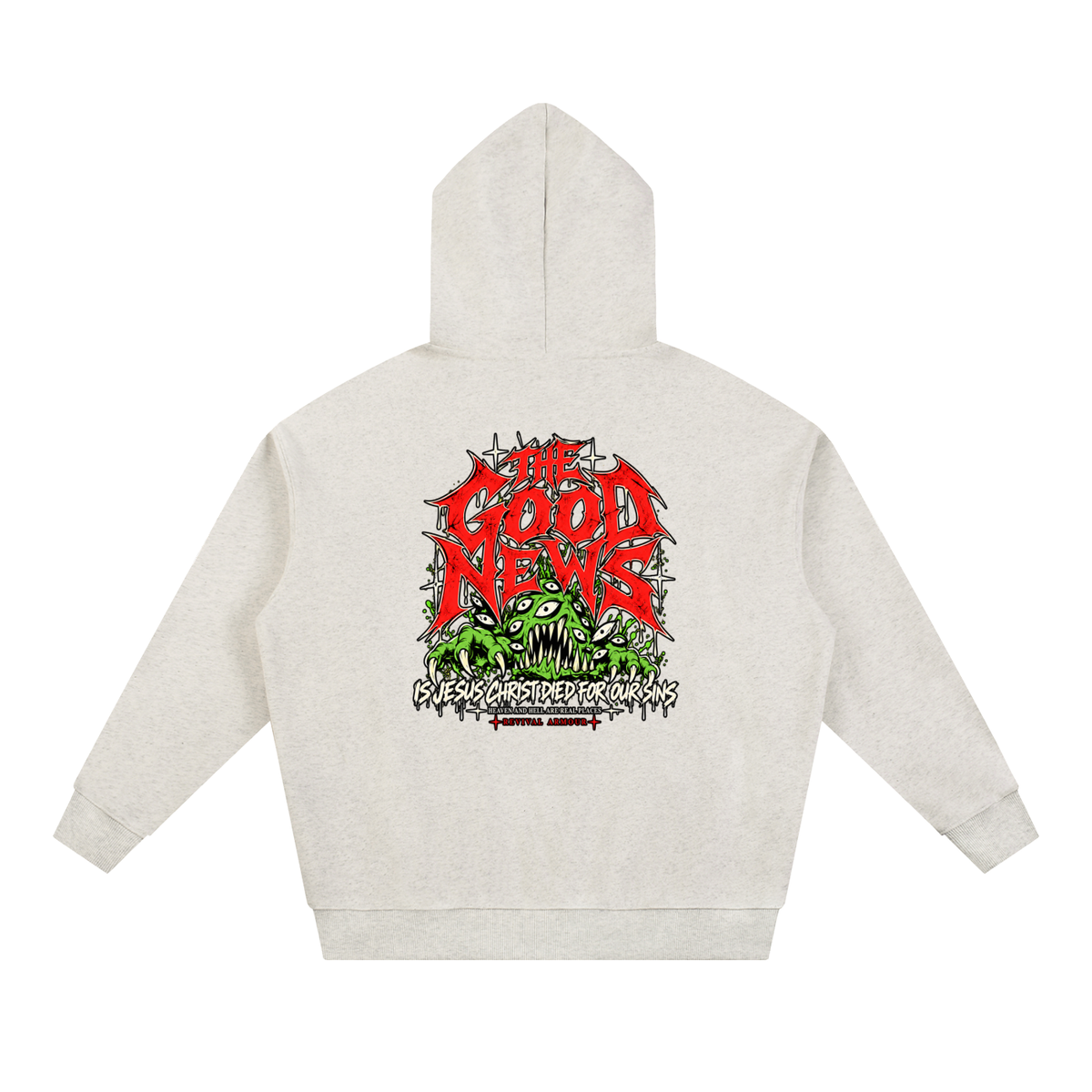 ACCORDING TO 1 CORINTHIANS 15:1-4 NLT THE GOOD NEWS IS JESUS CHRIST DIED FOR OUR SINS HEAVEN AND HELL ARE REAL PLACES Hoodie