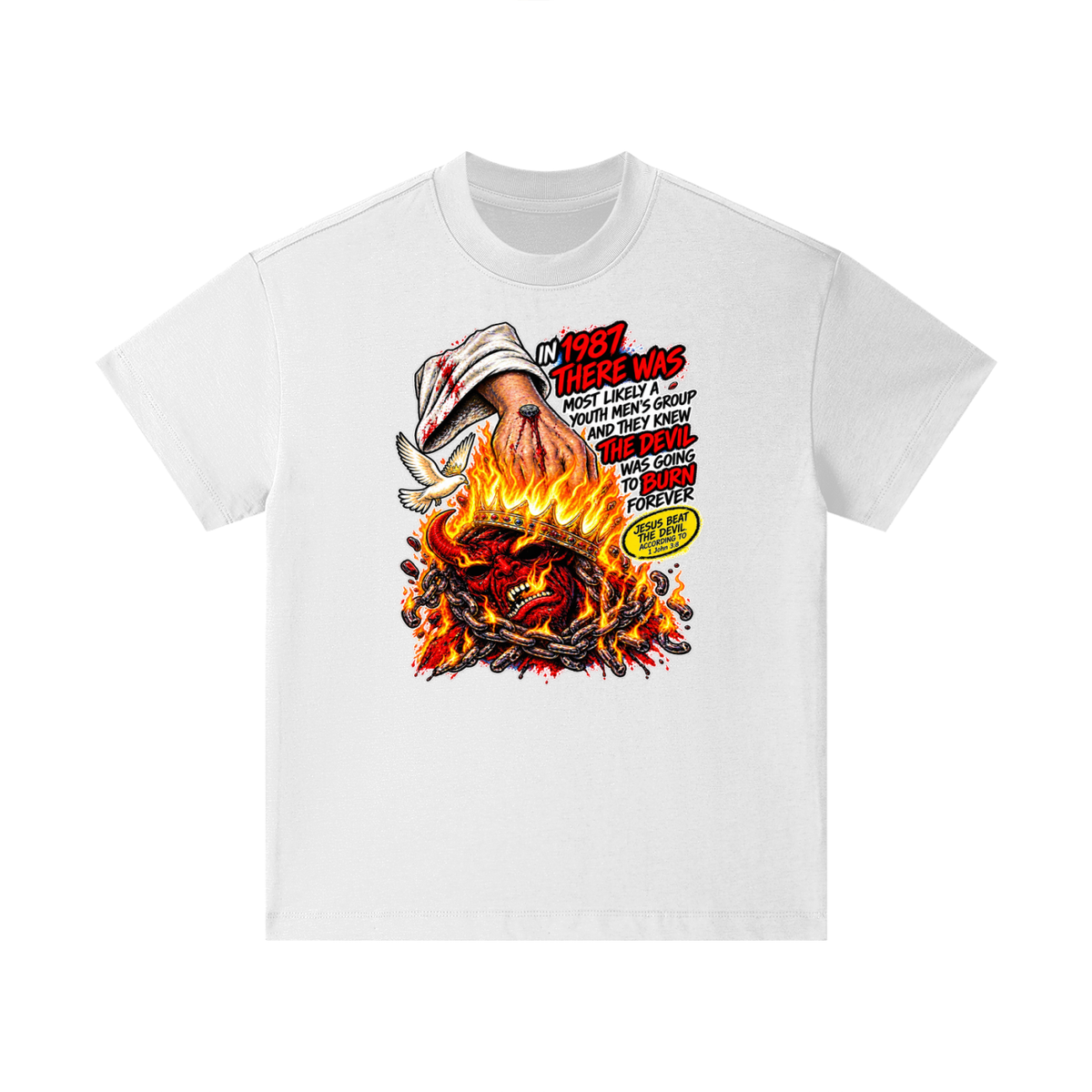 IN 1987 THERE WAS MOST LIKELY A YOUTH MEN'S GROUP AND THEY KNEW THE DEVIL WAS GOING TO BURN FOREVER (JESUS BEAT THE DEVIL ACCORDING TO 1 John 3:8) Kids T-Shirt