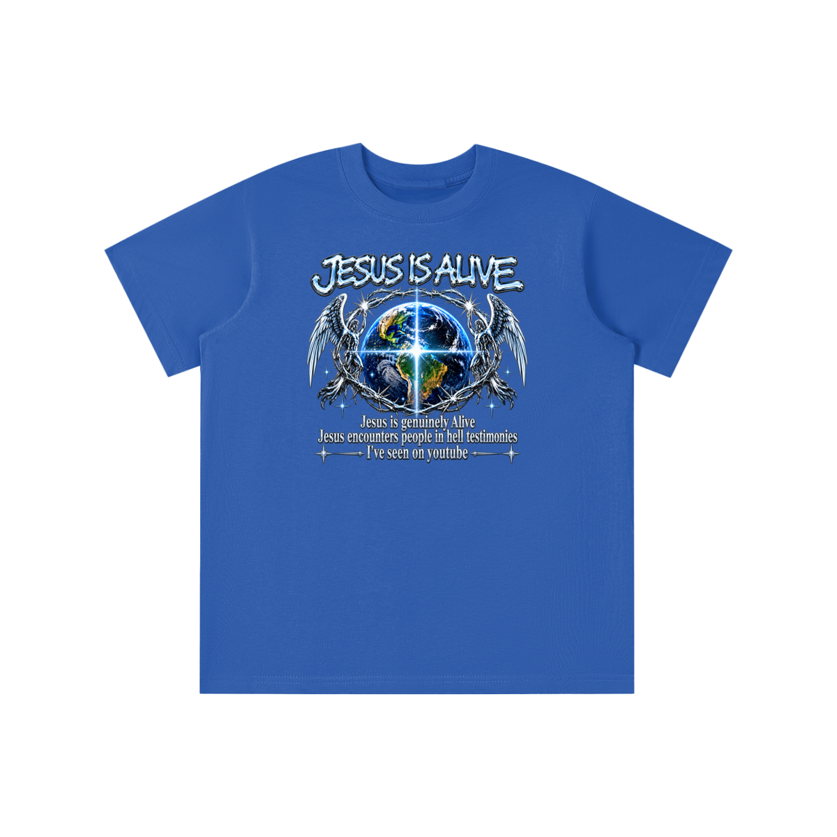 JESUS IS ALIVE Jesus is genuinely Alive Jesus encounters people in hell testimonies I've seen on youtube youth T-shirt