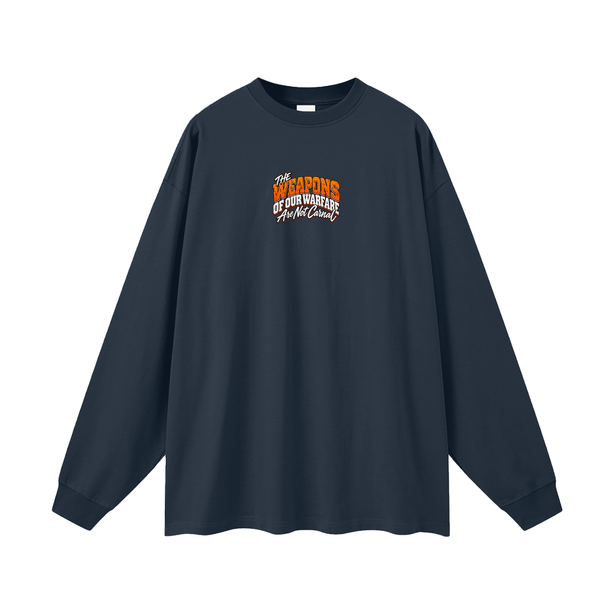 THE WEAPONS OF OUR WARFARE ARE NOT CARNAL HE IS COMMANDING EVIL SPIRITS TO LEAVE IN THE NAME OF JESUS - LUKE 10:19 - Long Sleeve T-Shirt