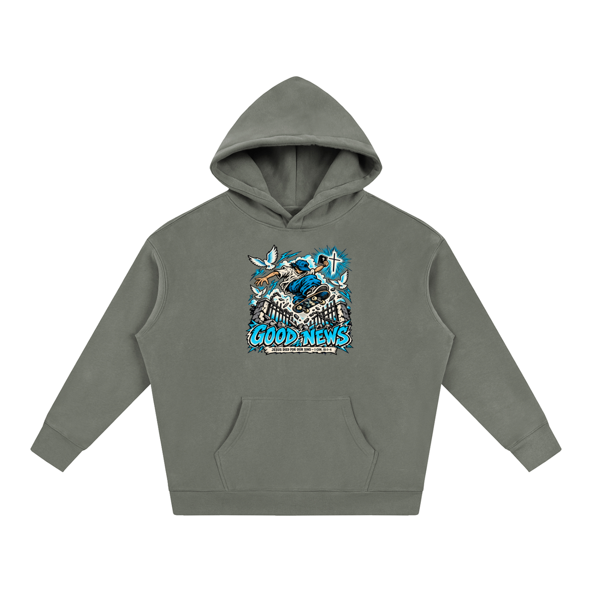 GOOD NEWS JESUS DIED FOR OUR SINS - 1 COR. 15:1-4 *that's not a quote Hoodie