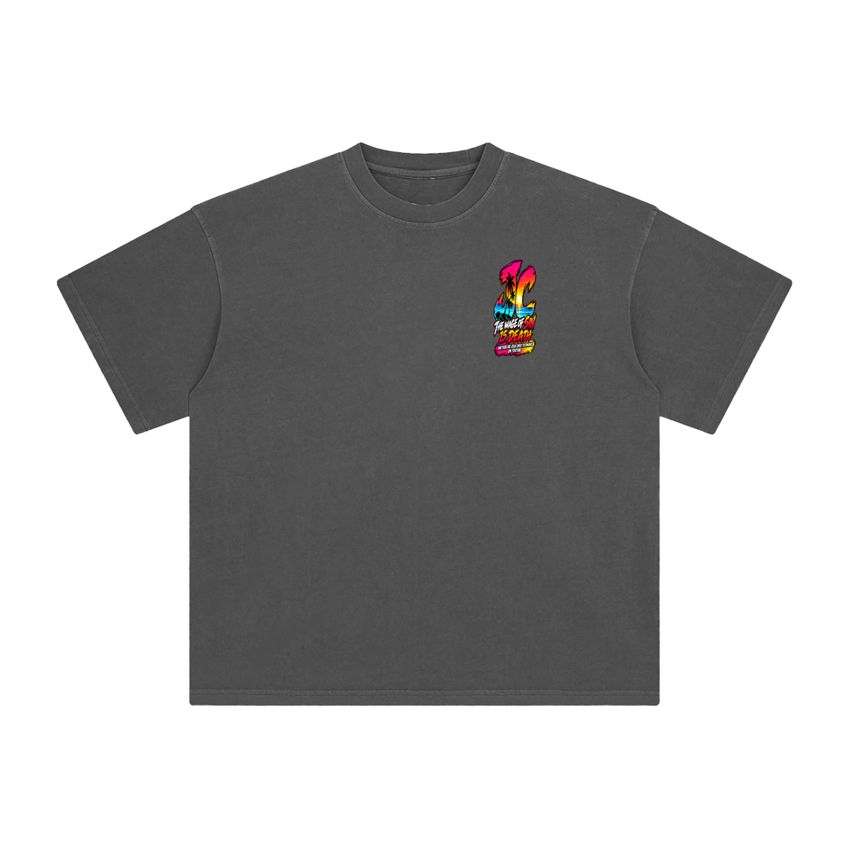 THE WAGE OF SIN IS DEATH AND THERE ARE JESUS CHRIST TESTIMONIES ON YOUTUBE T-Shirt