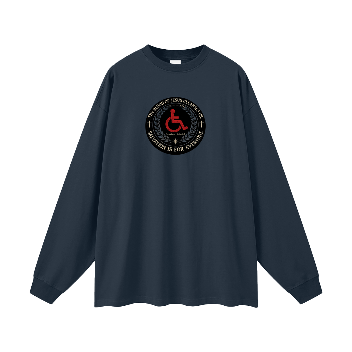 Salvation is for everyone Long Sleeve T-Shirt