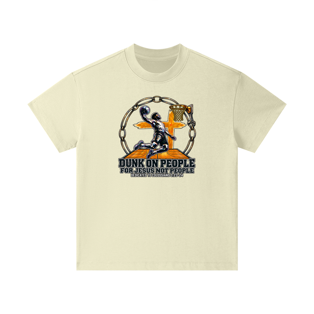 DUNK ON PEOPLE FOR JESUS NOT PEOPLE DEDICATED TO COLOSSIANS 3:23-24 Kids T-Shirt