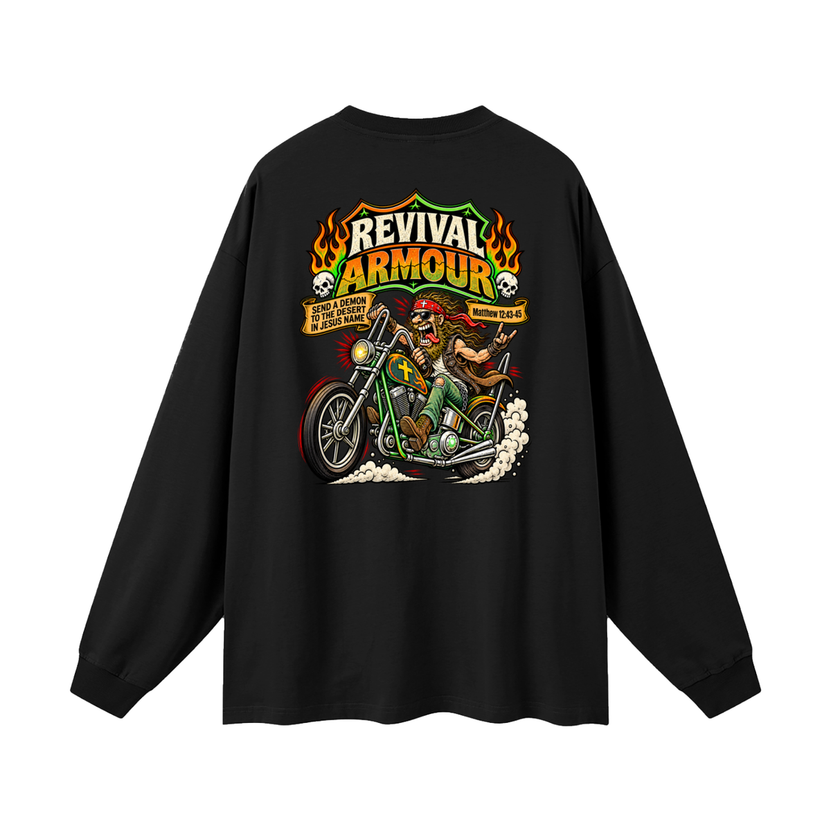 REVIVAL ARMOUR SEND A DEMON TO THE DESERT IN JESUS NAME [MATTHEW 12:43-45] Long Sleeve T-Shirt