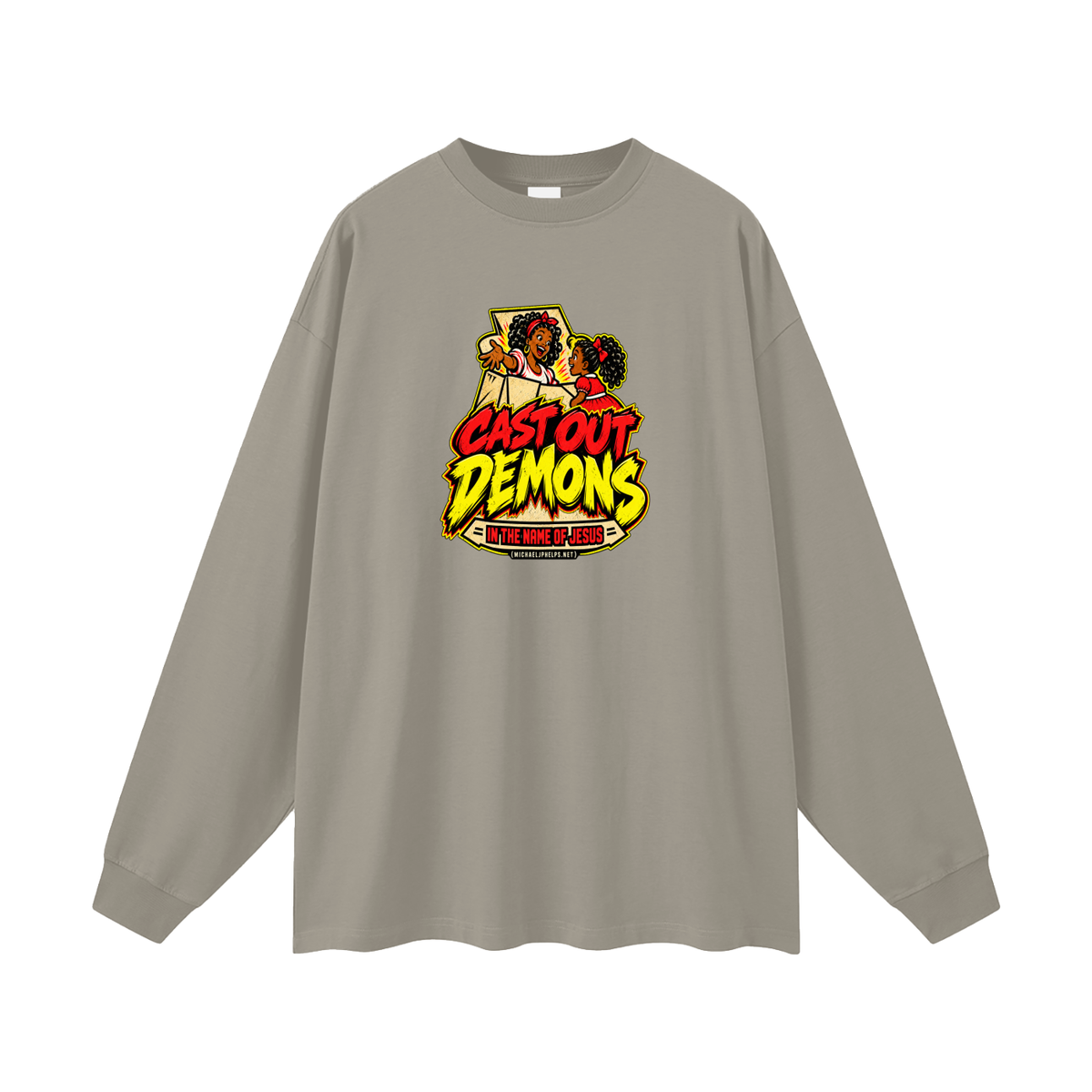 CAST OUT DEMONS IN THE NAME OF JESUS (MICHAELJPHELPS.NET) Long Sleeve T-Shirt