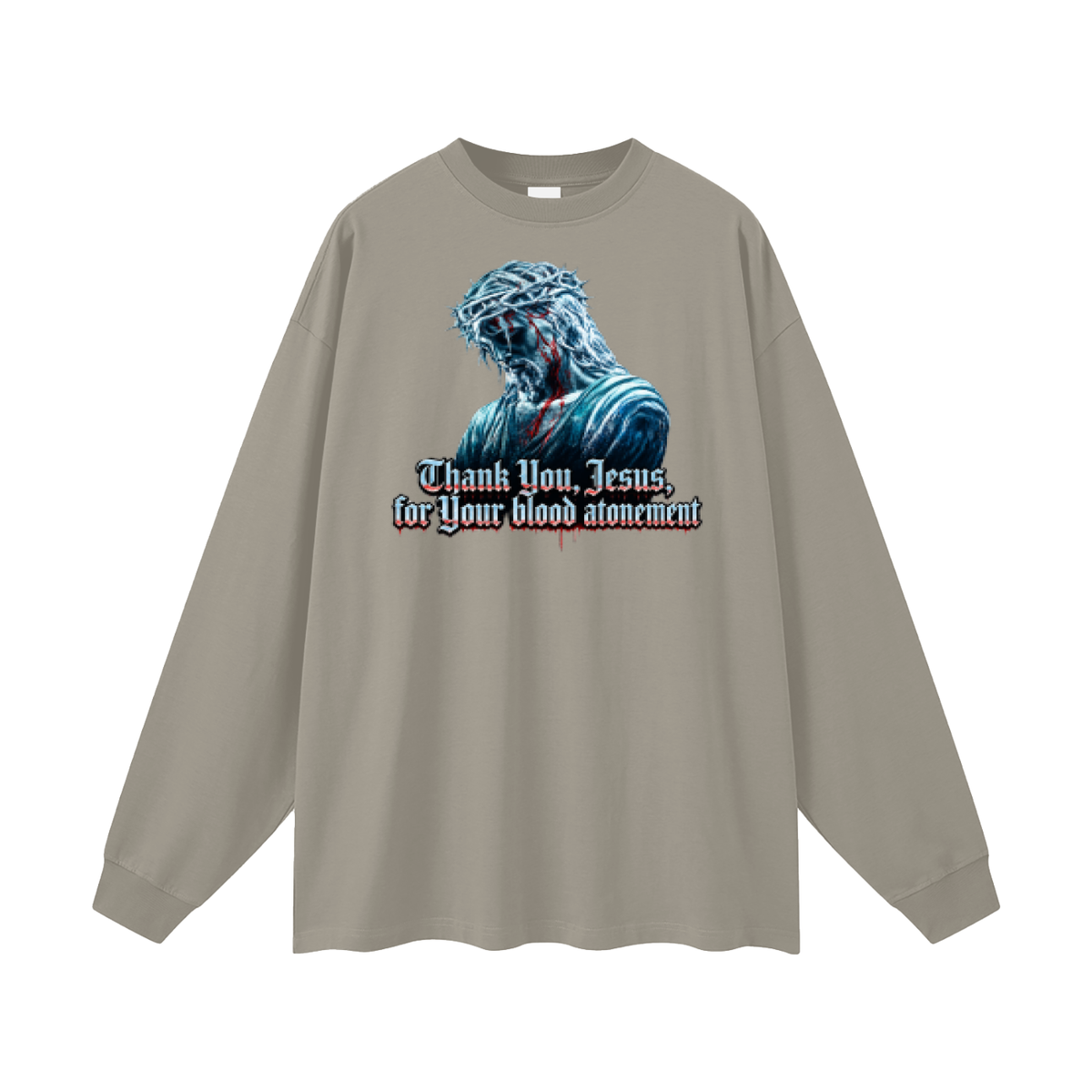 Thank you Jesus for your blood atonement Long Sleeve T-Shirt