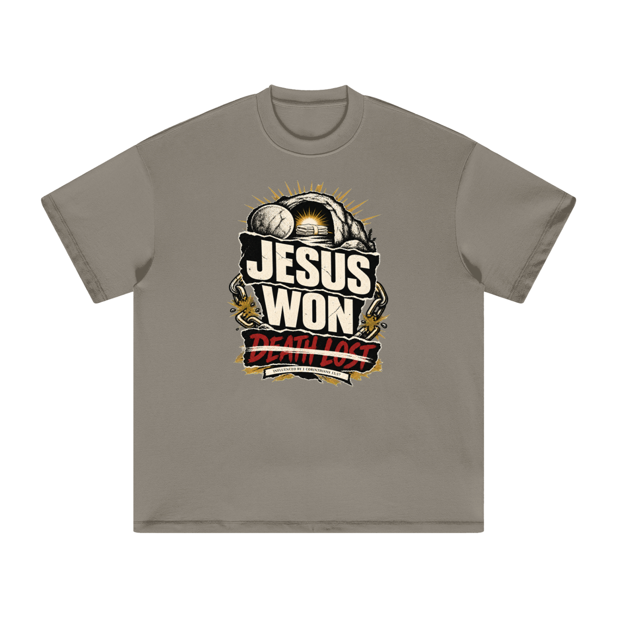 JESUS WON DEATH LOST INFLUENCED BY 1 CORINTHIANS 15:57 T-Shirt