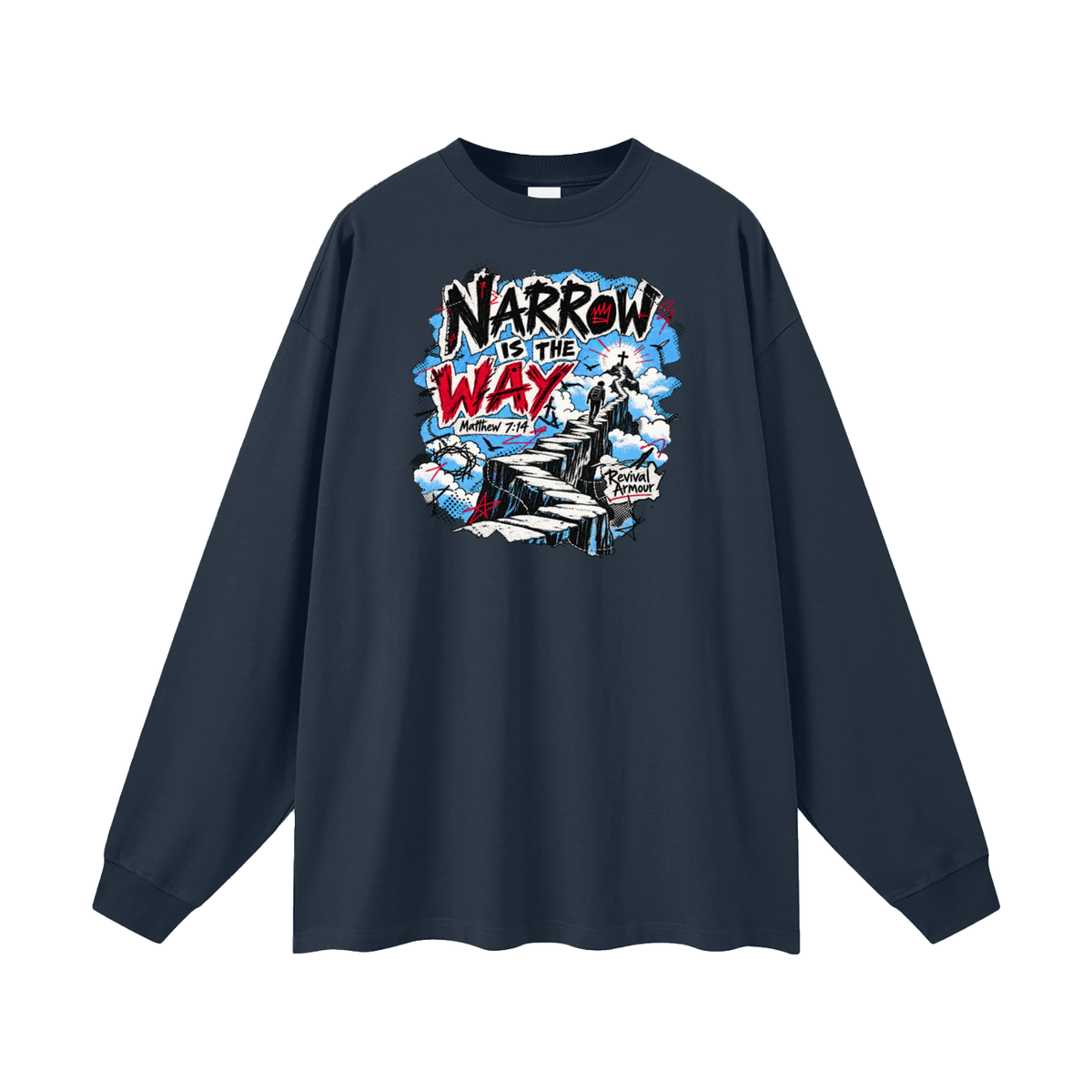 NARROW IS THE WAY [MATTHEW 7:14] Revival Armour Long Sleeve T-Shirt