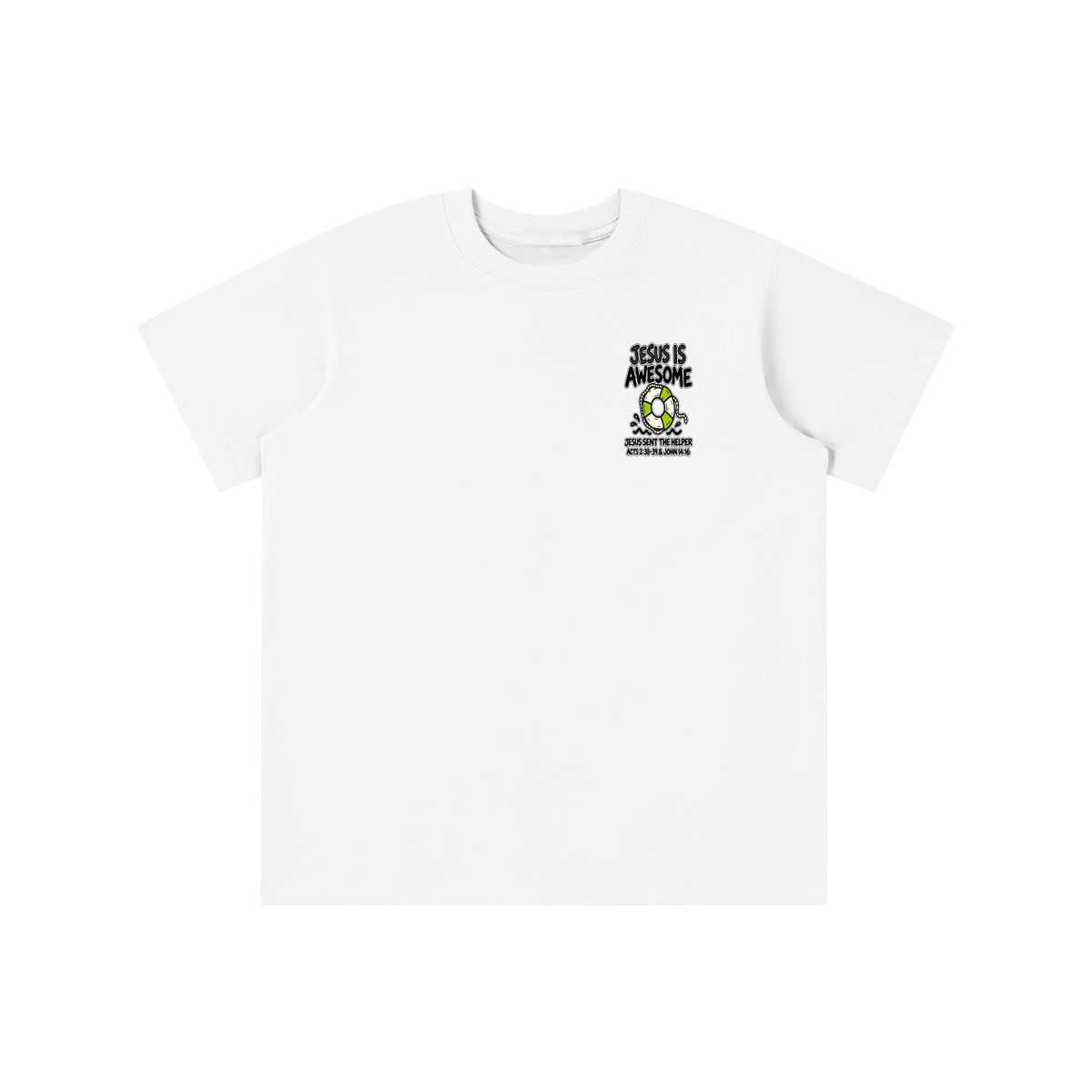 JESUS IS AWESOME JESUS SENT THE HELPER youth T-shirt