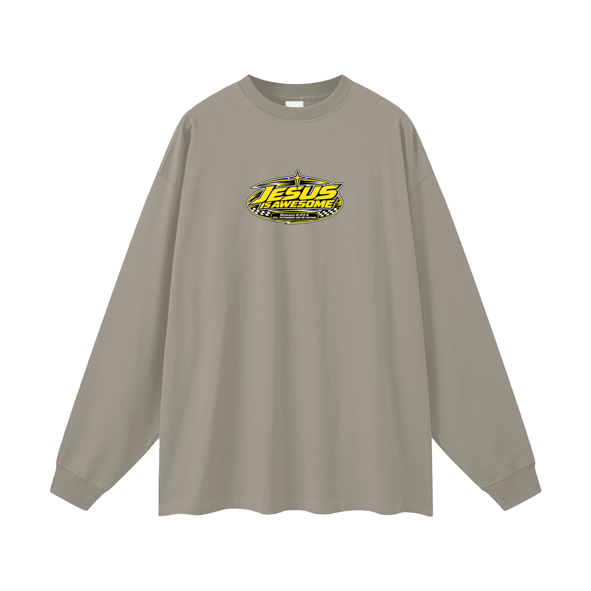 JESUS IS AWESOME ROMANS 6:23 & HELL TESTIMONIES ARE ON YOUTUBE Long Sleeve T-Shirt