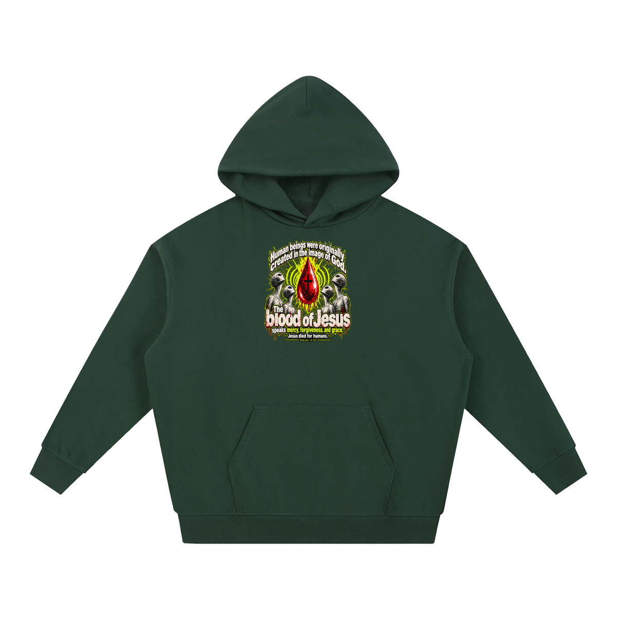 HUMAN BEINGS WERE ORIGINALLY CREATED IN THE IMAGE OF GOD Hoodie