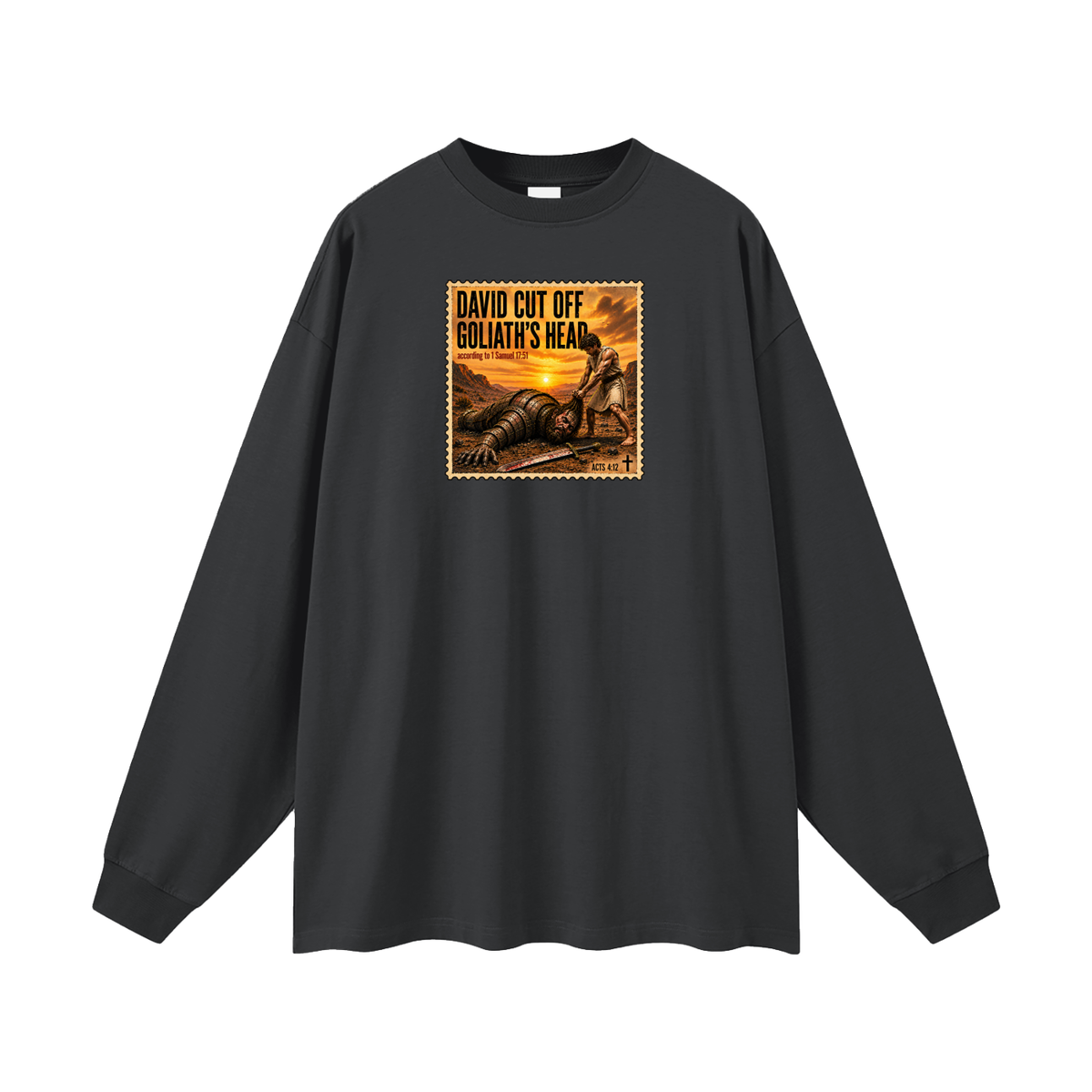 David cut off Goliath's head according to 1 Samuel 17:51 Long Sleeve T-Shirt