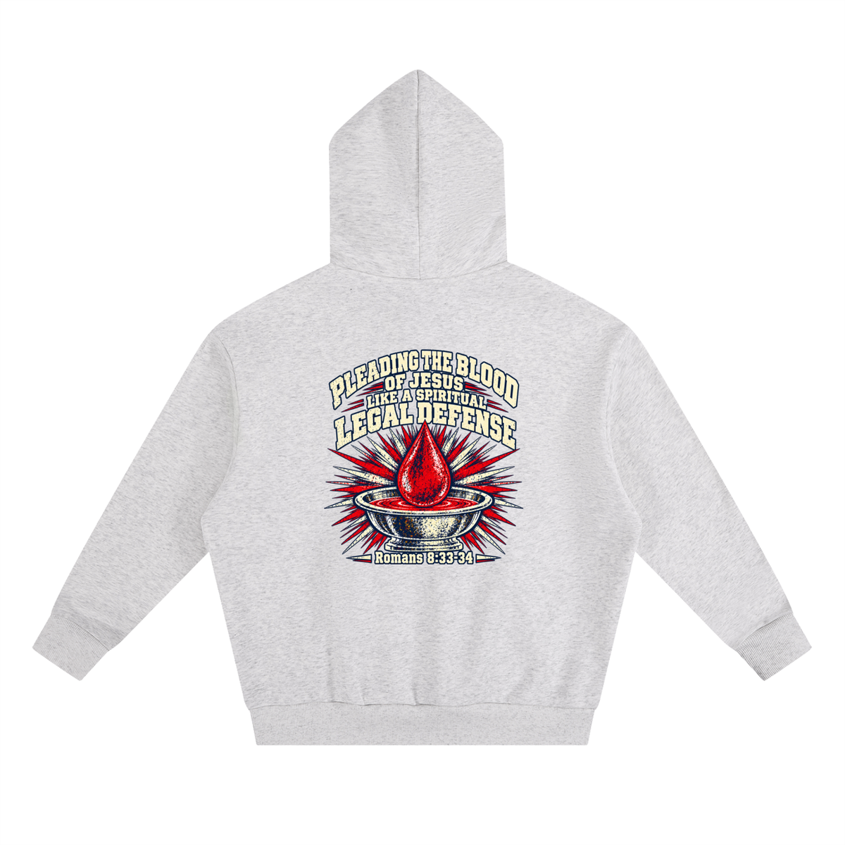 pleading the blood of Jesus like a spiritual legal defense Hoodie