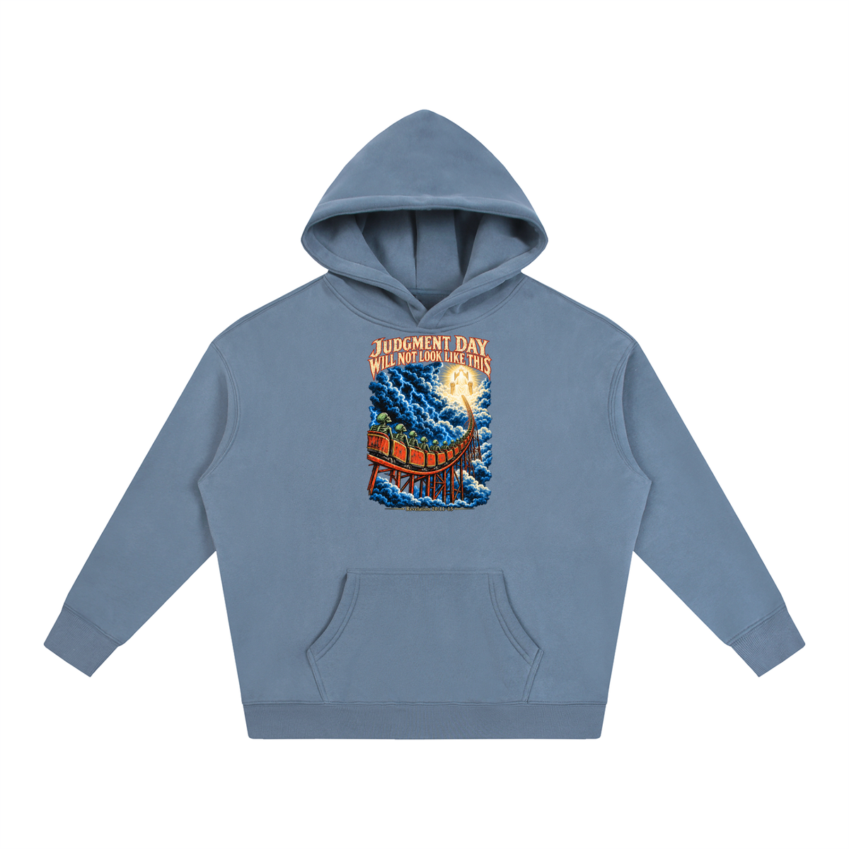 JUDGMENT DAY WILL NOT LOOK LIKE THIS Hoodie