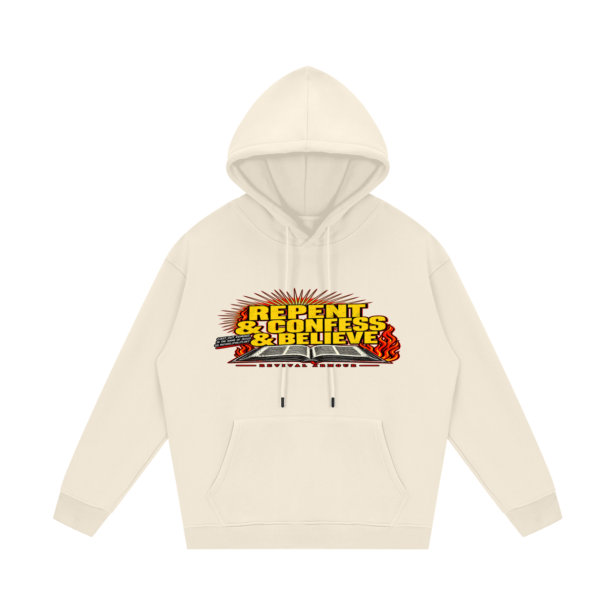 REPENT & CONFESS & BELIEVE Hoodie