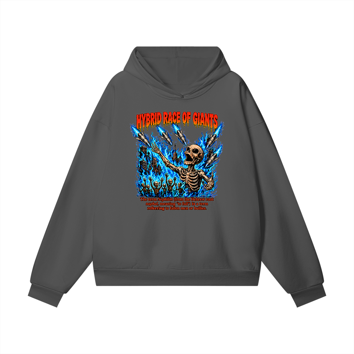 HYBRID RACE OF GIANTS the term nephilim (from the hebrew root naphal, meaning 'to fall') is a term referring to fallen men or bullies. Hoodie