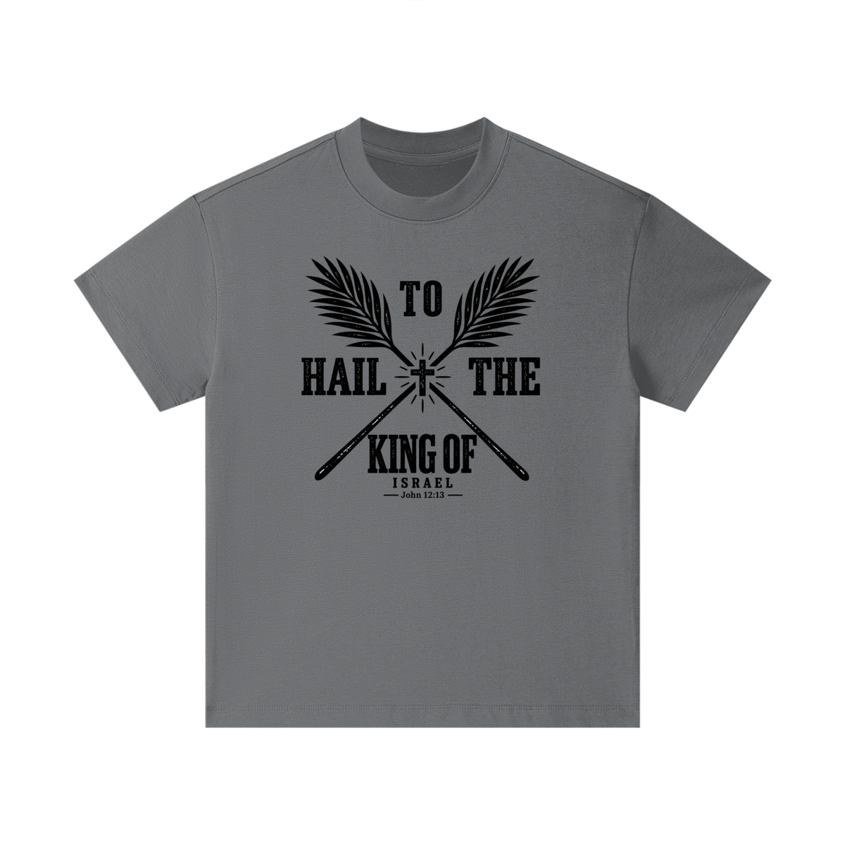 HAIL TO THE KING OF ISRAEL Kids T-Shirt