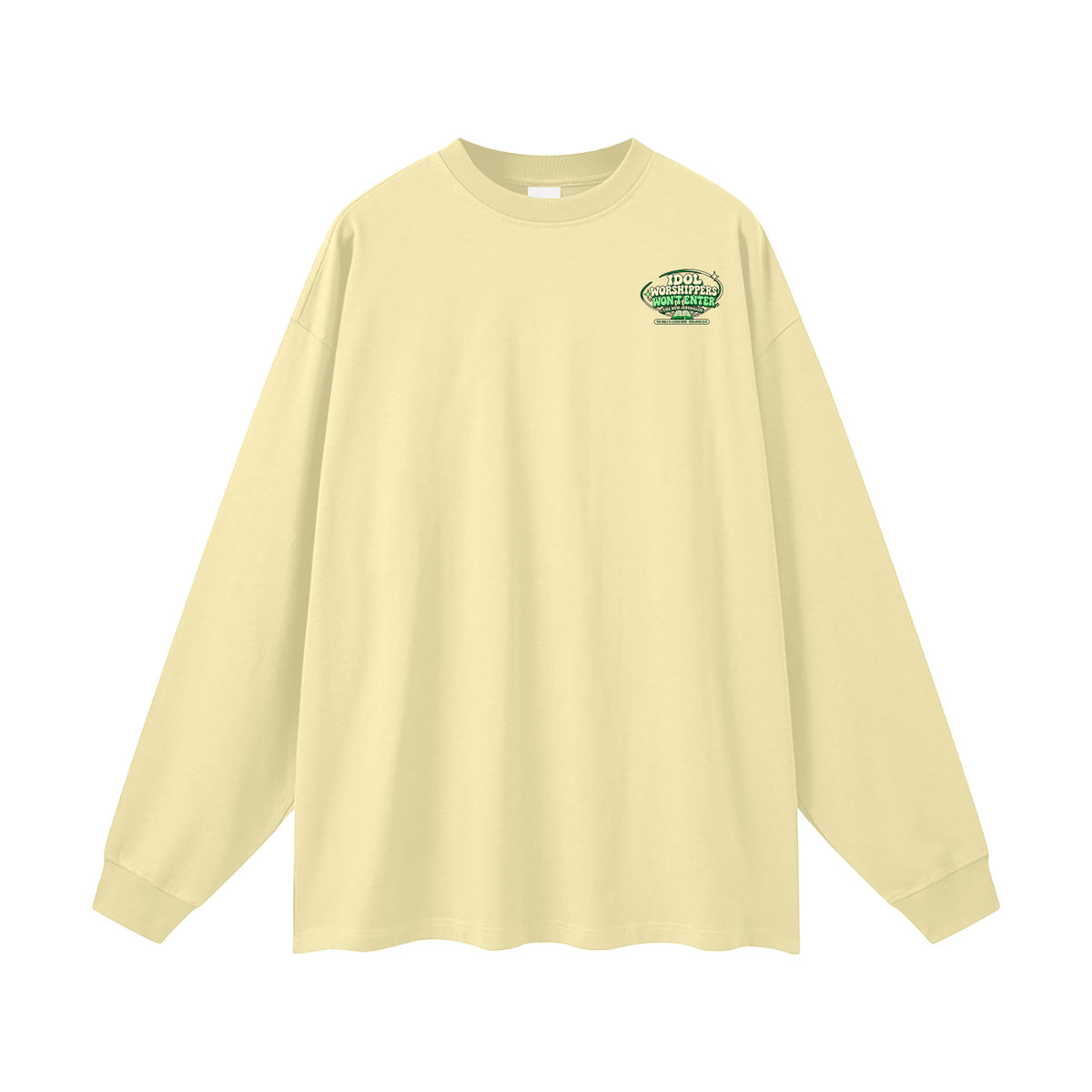 Idol worshippers won't enter the New Jerusalem Long Sleeve T-Shirt