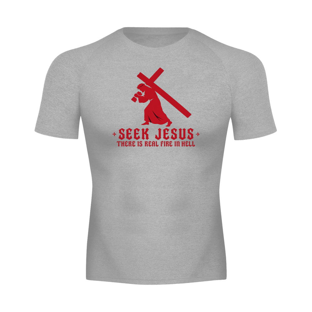 SEEK JESUS THERE IS REAL FIRE IN HELL sports T-Shirt