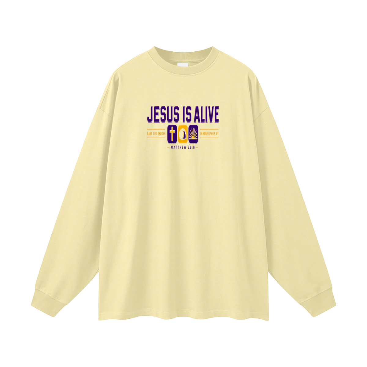 JESUS IS ALIVE CAST OUT DEMONS ON MICHAELJPHELPS.NET Long Sleeve T-Shirt