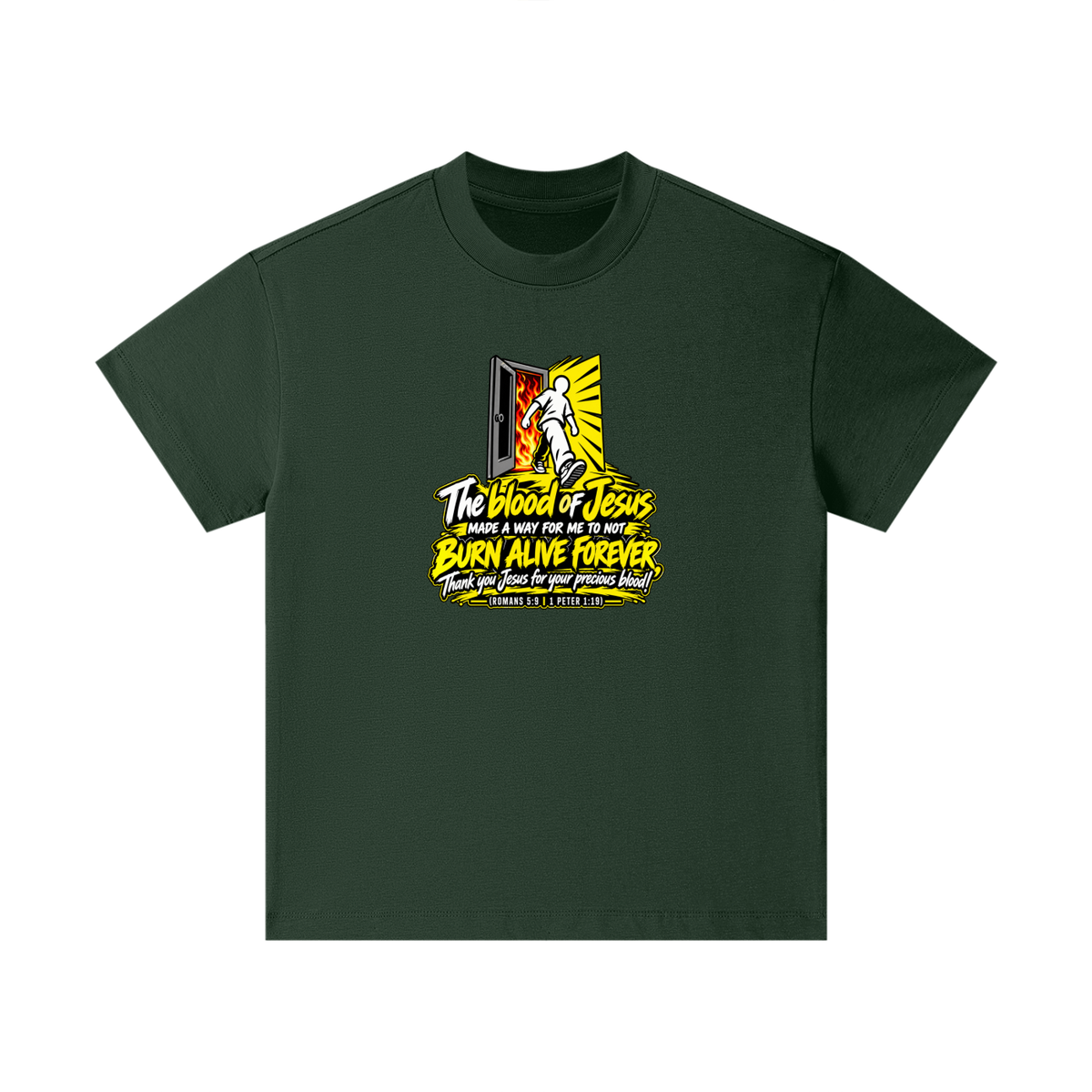 THE BLOOD OF JESUS MADE A WAY FOR ME TO NOT BURN ALIVE FOREVER THANK YOU JESUS FOR YOUR PRECIOUS BLOOD! (ROMANS 5:9 / 1 PETER 1:19) Kids T-Shirt