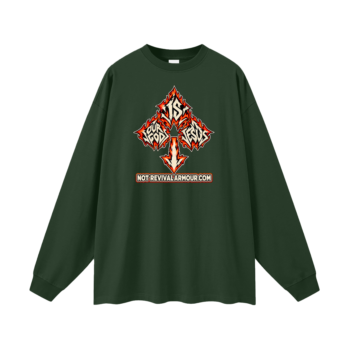 OUR GOD IS JESUS NOT REVIVALARMOUR.COM Long Sleeve T-Shirt