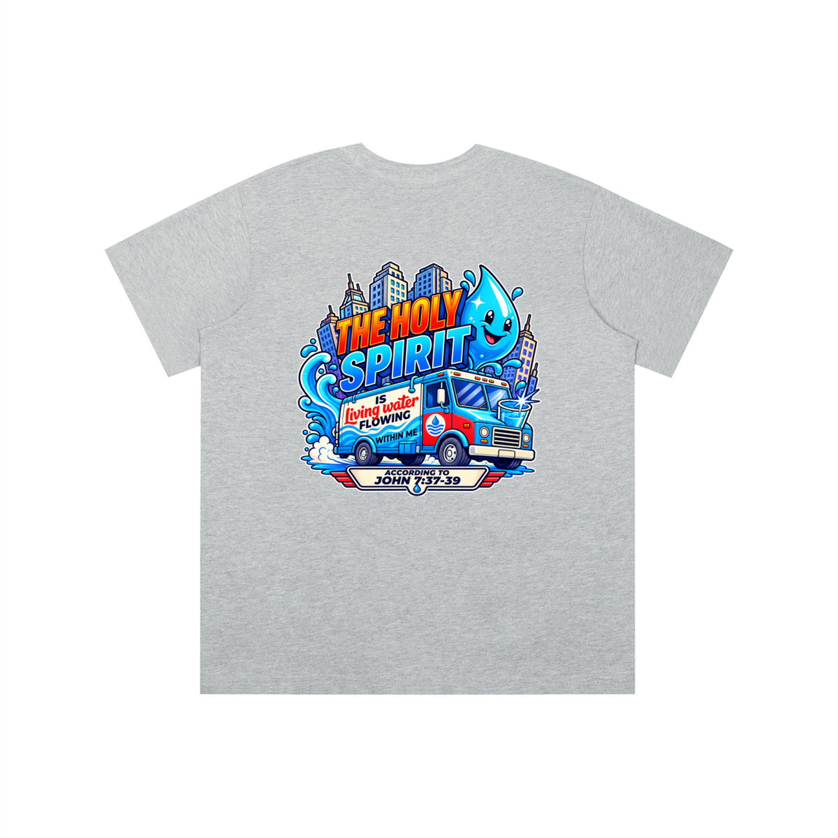 THE HOLY SPIRIT IS LIVING WATER FLOWING WITHIN ME ACCORDING TO JOHN 7:37-39 youth T-shirt