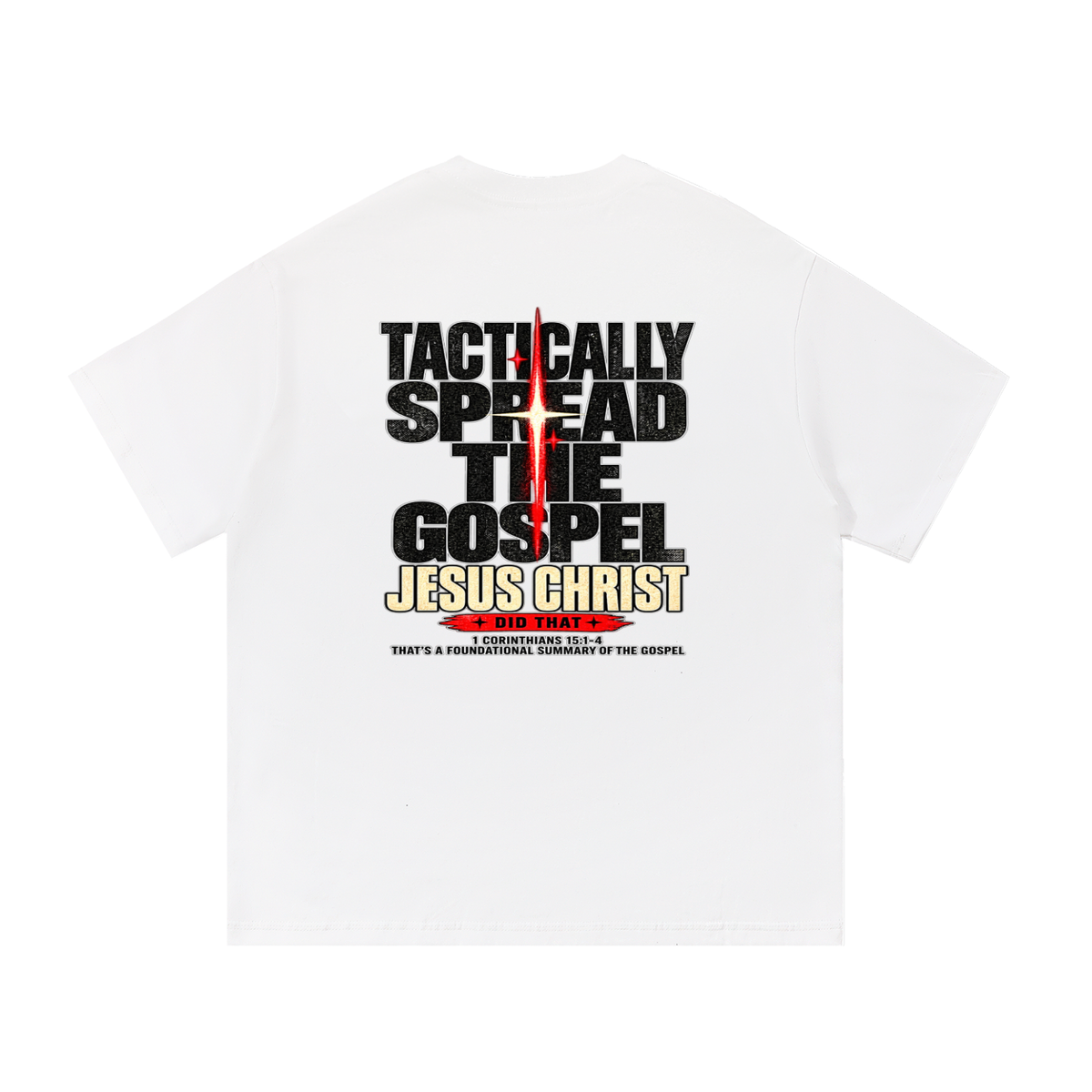 JESUS DID THAT T-Shirt