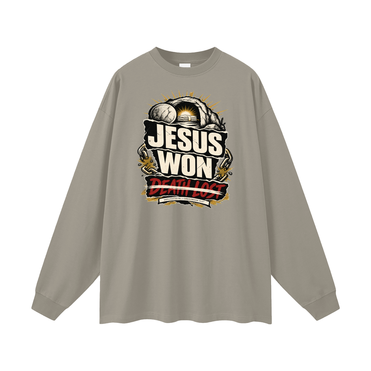 JESUS WON DEATH LOST INFLUENCED BY 1 CORINTHIANS 15:57 Long Sleeve T-Shirt